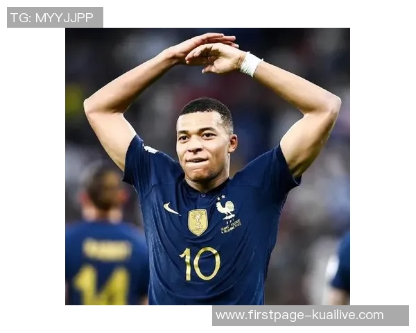 姆巴佩领衔法国队冲击世界杯冠军之路展现超凡实力与团队精神